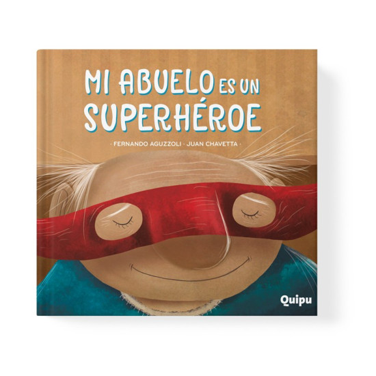 Libro Mi Abuelo Es Un Superheroe
