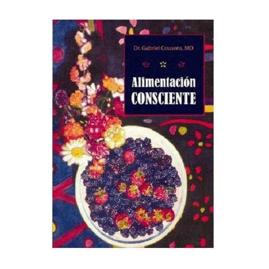 libro Alimentacion Consciente por Gabriel Cousens