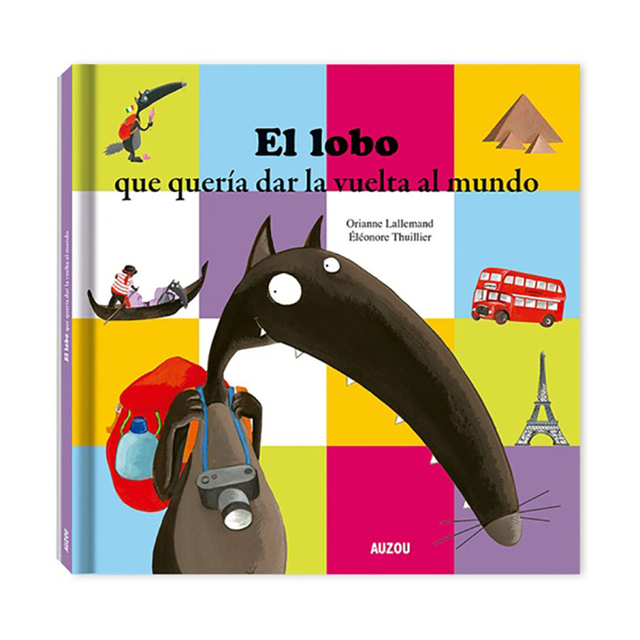 Libro El Lobo Que Quería Dar La Vuelta Al Mundo