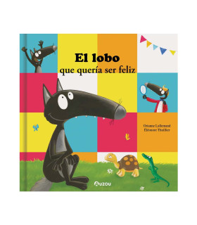 Libro El Lobo Que Quería Ser Feliz