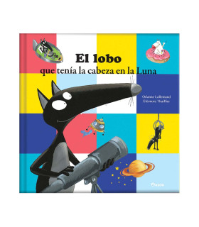 Libro El Lobo Que Tenía La Cabeza En La Luna