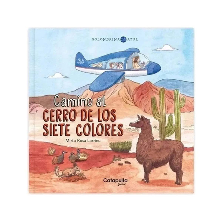 Libro Golondrina Azul Camino Al Cerro De Los Siete Colores