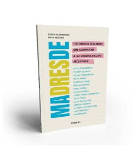 Libro Madres De de Emilia Frigerio y Violeta Santamarina